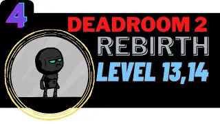 Deadroom 2- Rebirth Level 13,14 | Deadroom 2 Rebirth Gameplay Walkthrough | Invincible Sigog