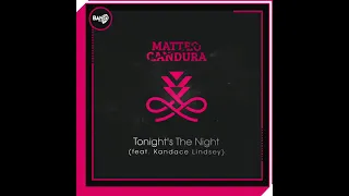 MATTEO CANDURA - Tonight's The Night (feat. Kandace Lindsey)