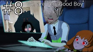 RWBY Volume 8 Chapter 8 On Crack #8 We, are Very Good Boy