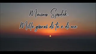 Máximo Spodek, Mille giorni di te e di me, Instrumental piano Italian love songs, Claudio Baglioni