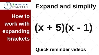 Expand and simplify terms in brackets - 3 minute maths