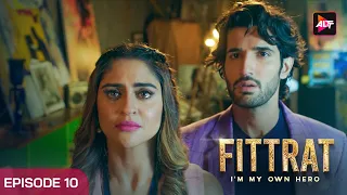 Fittrat  Full Episode 10 | Krystle D'Souza | Aditya Seal | Anushka Ranjan | Watch Now