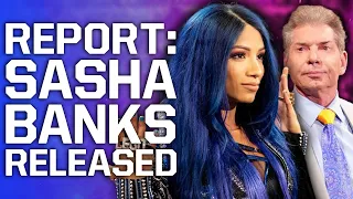 Sasha Banks RELEASED By WWE, According To Report