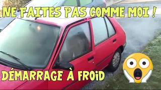 Comment NE PAS démarrer une voiture froide