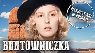 Buntowniczka | KOLOROWY | Klasyczny western w kolorze | Polski lektor