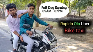 Rapido ola uber bike taxi Full day Earning ???