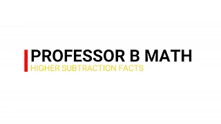 Professor B Math - Higher Subtraction