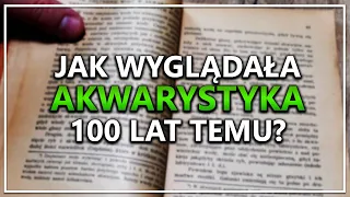 100 LETNIA książka AKWARYSTYCZNA!