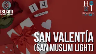 San Valentín e ISLAM #PERMITIDO #enamorados #muslman #celebraciones #hombre#mujer