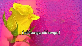 THE OLD SONGS [lyrics] By: Barry Manilow