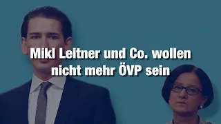 Mikl Leitner und Co. wollen nicht mehr ÖVP sein