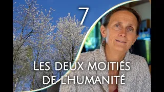 Épisode 7: Les deux moitiés de l'humanité