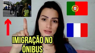 imigração no Onibus Portugal/França Respondendo as dúvidas de vocês. 😱