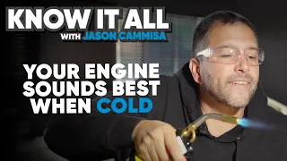 The Cold Start Cycle | Know it All with Jason Cammisa | Ep. 05