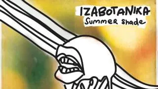 03 Izabo - Summer Shade (NDV Remix) [Botanika]