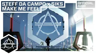 Steff da Campo x Siks - Make Me Feel (Extended Mix) (Official Audio)