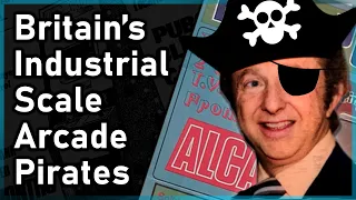 The Rise & Fall of ALCA | Copyright, Piracy & British Arcade Kingpins