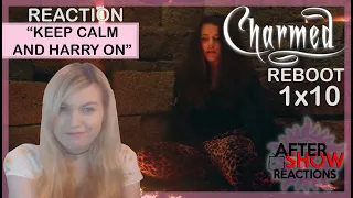 Charmed Reboot 1x10 - "Keep Calm And Harry On" Reaction