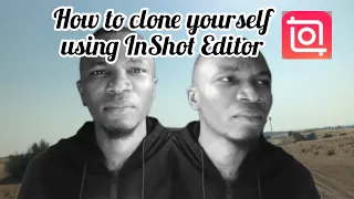 How To Clone Yourself Using InShot Editor