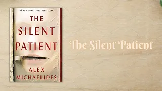 The Silent Patient by Alex Michaelides | Book Summary
