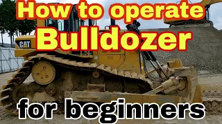 PAANO MAG OPERATE NG BULLDOZER.Tutorial for beginners.