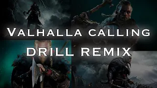 VALHALLA CALLING - DRILL REMIX