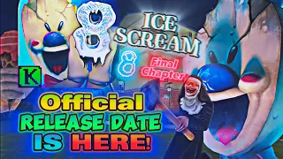 Ice Scream 8 Final Chapter: Official Release Date is HERE!