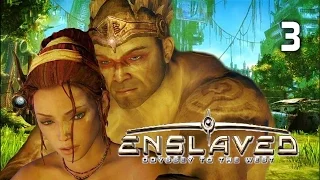 Enslaved: Odyssey to the West   Прохождение с комментариями. Часть 3