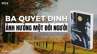 Ba quyết định ảnh hưởng một đời người | Sách The Years