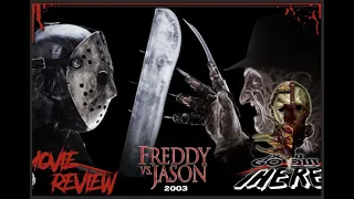 Episode 50: Freddy Vs Jason (2003) Film Review