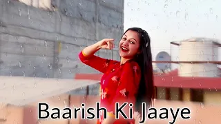 BAARISH KI JAAYE | MEGHA TALENT HUB | Dance Cover | B Praak Ft Nawazuddin Siddiqui & Sunanda Sharma