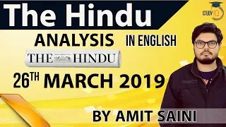 English 26 March 2019 - The Hindu Editorial News Paper Analysis [UPSC/SSC/IBPS] Current Affairs