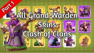 All Grand Warden Skins in Clash of Clans! Part 1 - Just For Fun [Clash of Clans]