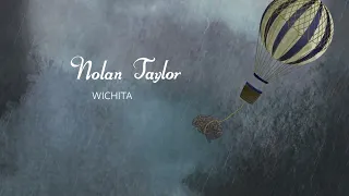 Nolan Taylor - Wichita [Official Audio]