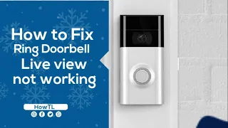 Ring Doorbell Live View Not Working: How to Fix [Ring Doorbell Not Charging: How to Fix in Minutes]