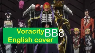 OVERLORD OP SONG 3 voracity English cover performance by bb8