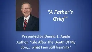 A Father's Grief