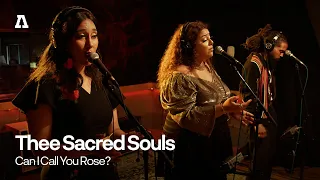 Thee Sacred Souls - Can I Call You Rose? | Audiotree Live