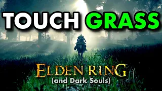 How fast can I touch grass in ELDEN RING...and Dark Souls