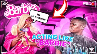 ACTING LIKE “BARBIE” TO SEE MY BOYFRIENDS REACTION!!!