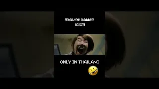 Only in Thailand - Thailand horror movie 🤣🤣🤣