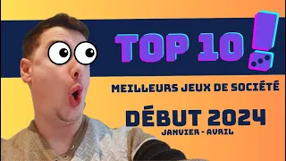 TOP 10 | Les meilleurs jeux de société de début 2024 !