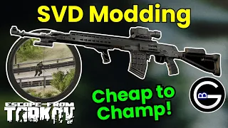 Tarkov SVD Modding: Budget Basics to Ergo Build Blowouts! (Why you should give the SVD run-out)