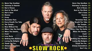 Slow Rock Ballads 70s 80s 90s 🌺 Metallica, Bon Jovi,ACDC, Queen, Scorpions, U2