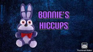 FNaF Adventures - Bonnie’s Hiccups