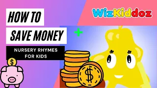 How to Save Money for Kids: The Money Song 🆕 Kids Songs & Nursery Rhymes 🆕 Sing-Along Songs