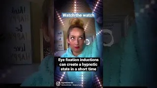 Eye fixation inductions are fun and fast ways to create a hypnotic trance state. Do you use a watch?