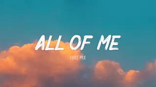 All Of Me ♫ Top English Acoustic Love Songs 2023 🍃 Chill Music Cover of Popular Songs