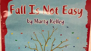 Fall Is Not Easy Read Aloud