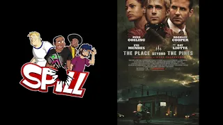 The Place Beyond The Pines - SPILL Audio Review